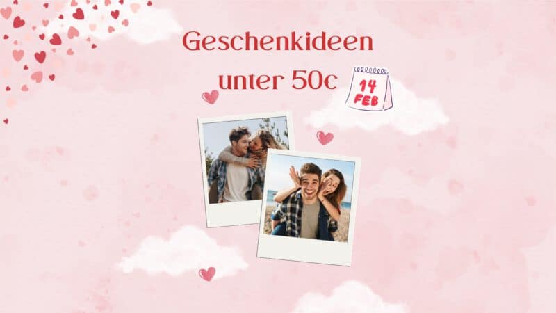 Valentinstag 2025 Geschenkideen unter 50€