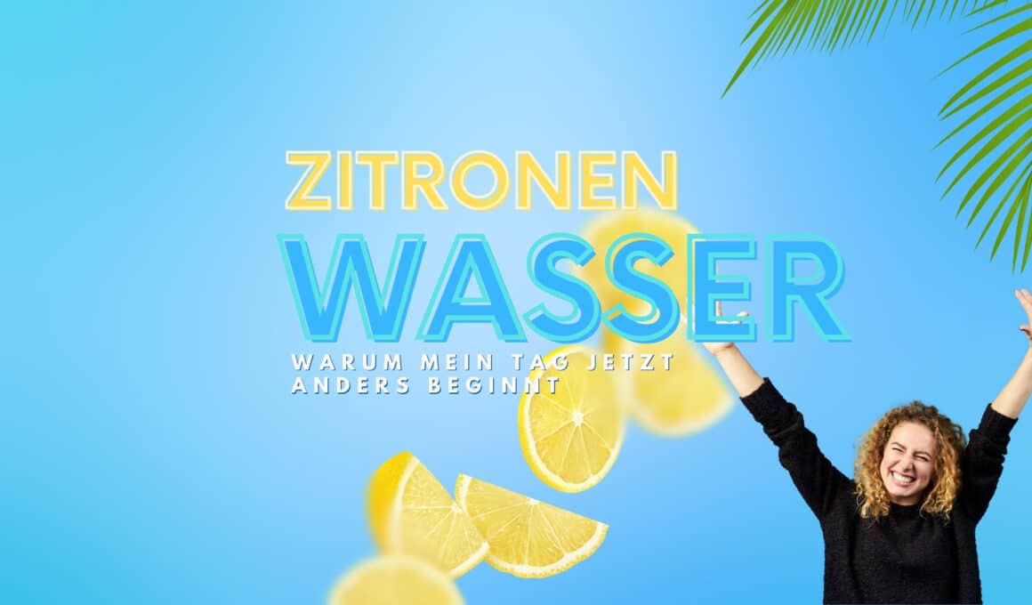 Zitronenwasser auf nüchternen Magen Beitragsbild