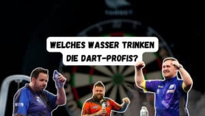 Welches Wasser wird bei der Darts WM getrunken?