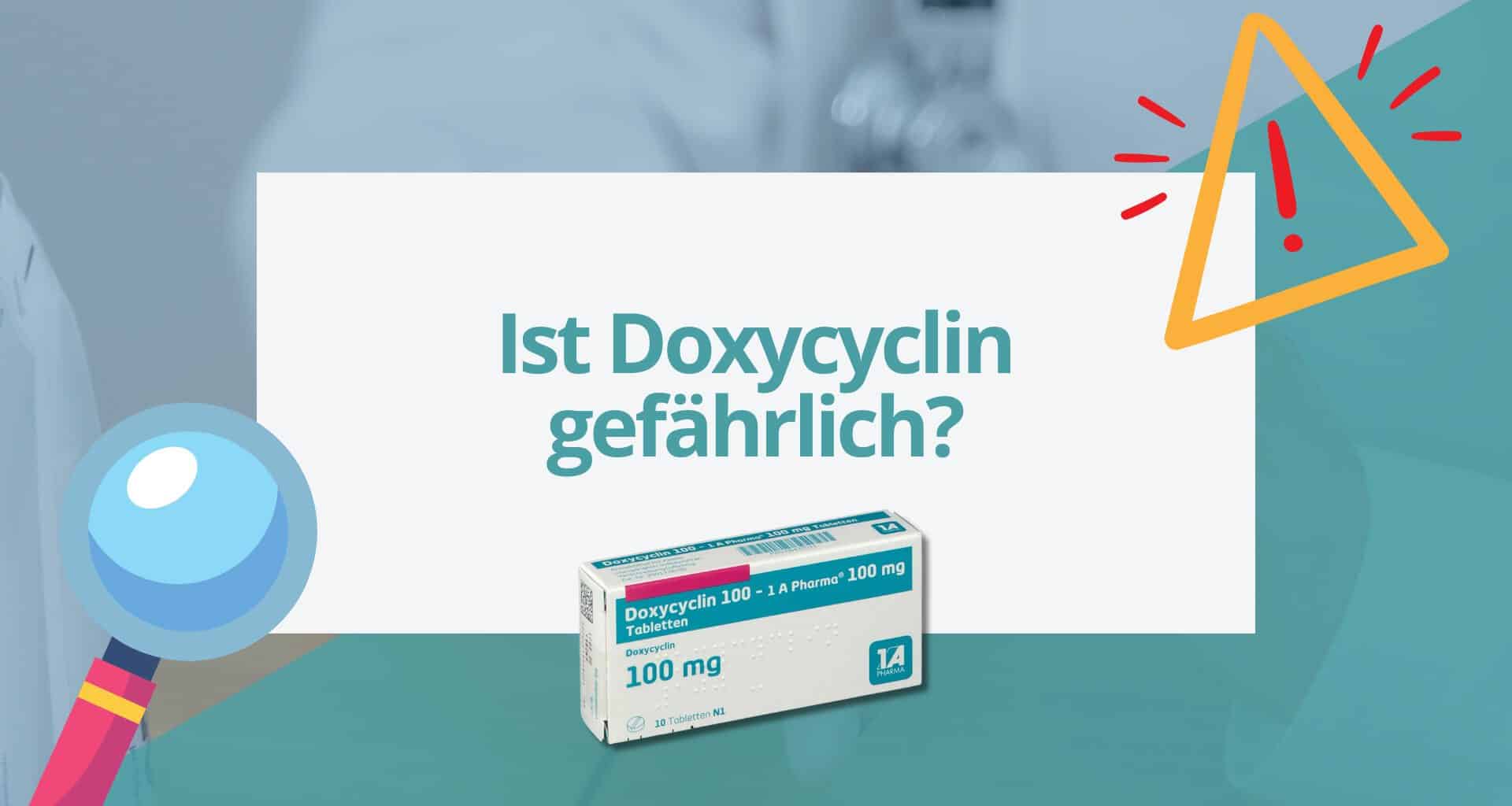 Doxycyclin gefährlich Beitragsbild