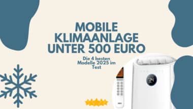 Mobile Klimaanlage unter 500 Euro Beitragsbild