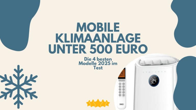 Mobile Klimaanlage unter 500 Euro Beitragsbild