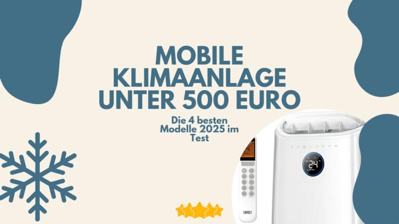 Mobile Klimaanlage unter 500 Euro Beitragsbild