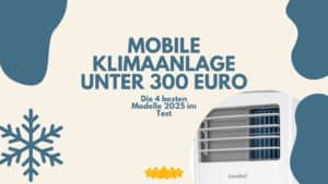 Mobile Klimaanlage unter 300 Euro Beitragsbild