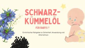 Schwarzkümmelöl für Babys Beitragsbild