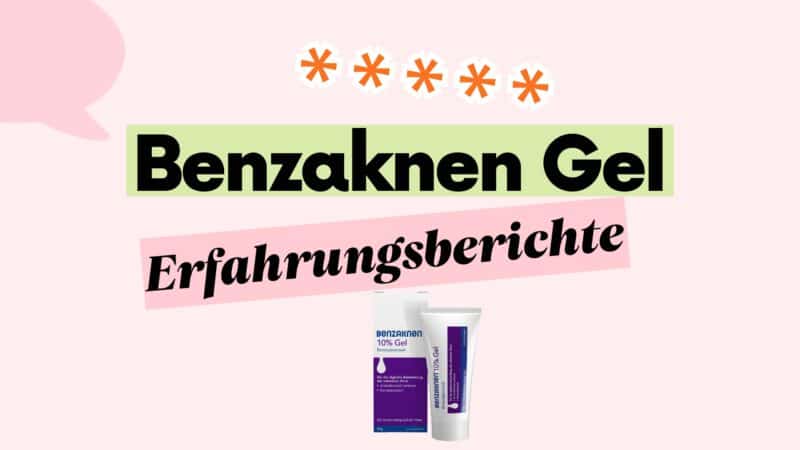 Benzaknen Gel Erfahrungsberichte Beitragsbild.