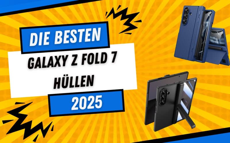 Leuchtend gelbes Banner mit Schriftzug ‚Die besten Galaxy Z Fold 7 Hüllen 2025‘ und zwei Fold‑7‑Modelle in Schutz‑Cases