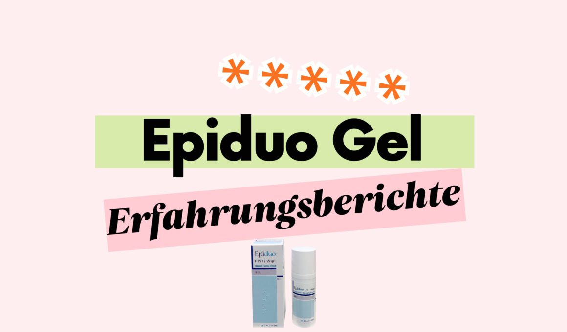 Epiduo Gel Erfahrungsberichte Beitragsbild.