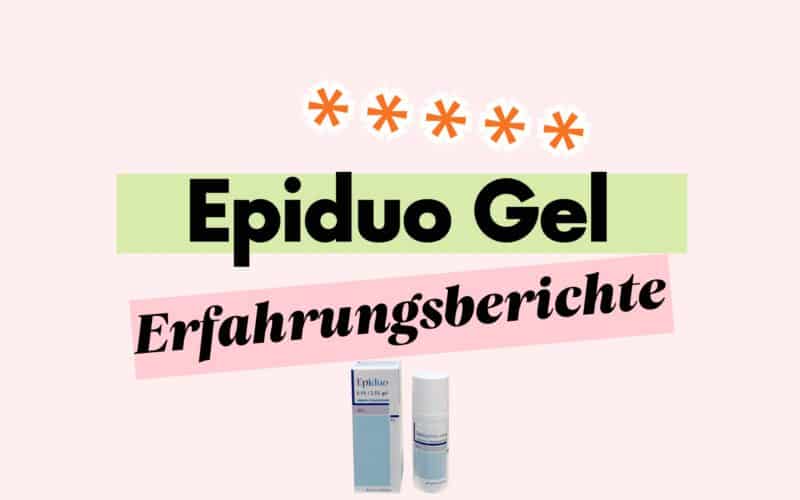 Epiduo Gel Erfahrungsberichte Beitragsbild.
