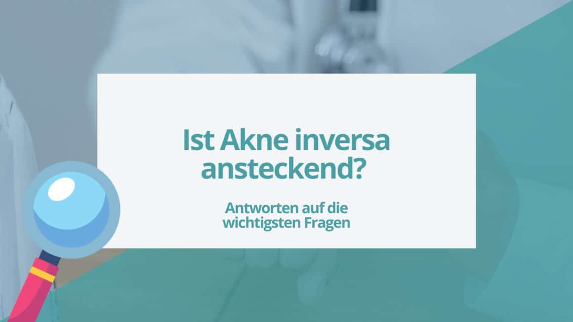 Ist Akne inversa ansteckend Beitragsbild