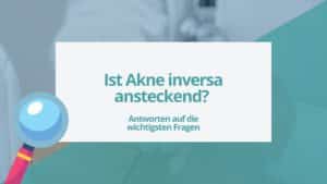 Ist Akne inversa ansteckend Beitragsbild