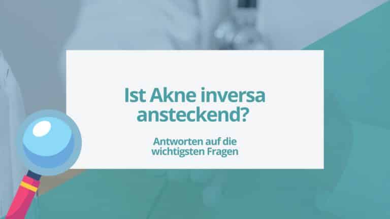 Ist Akne inversa ansteckend Beitragsbild