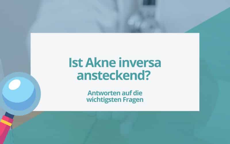Ist Akne inversa ansteckend Beitragsbild