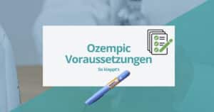 Ozempic Voraussetzungen – Titelgrafik mit Checkliste und Ozempic-Pen; Leitfaden: So bekommst du ein Rezept beim Hausarzt.