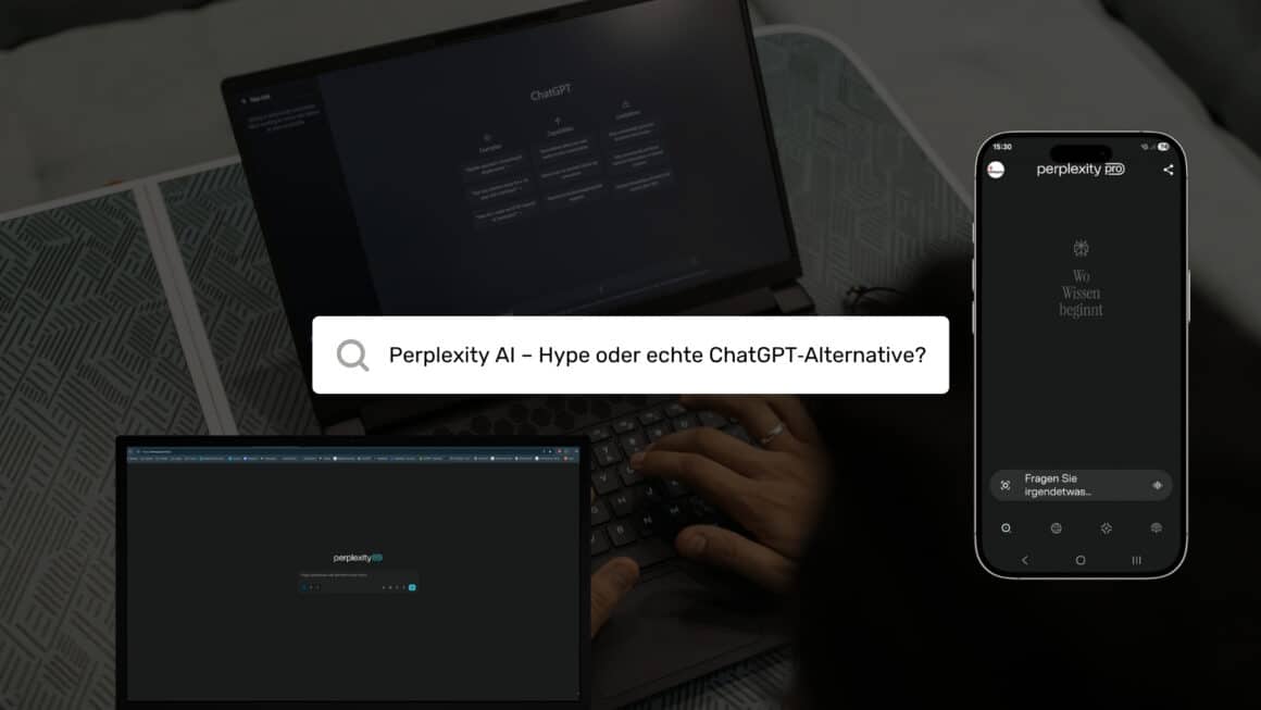 Screenshot mit Laptop, Smartphone‑App und zentral eingeblendeter Suchleiste „Perplexity AI – Hype oder echte ChatGPT‑Alternative?