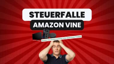 Titelbild: Steuerfalle Amazon Vine – Mann erschrickt über versteuerte Gratisprodukte