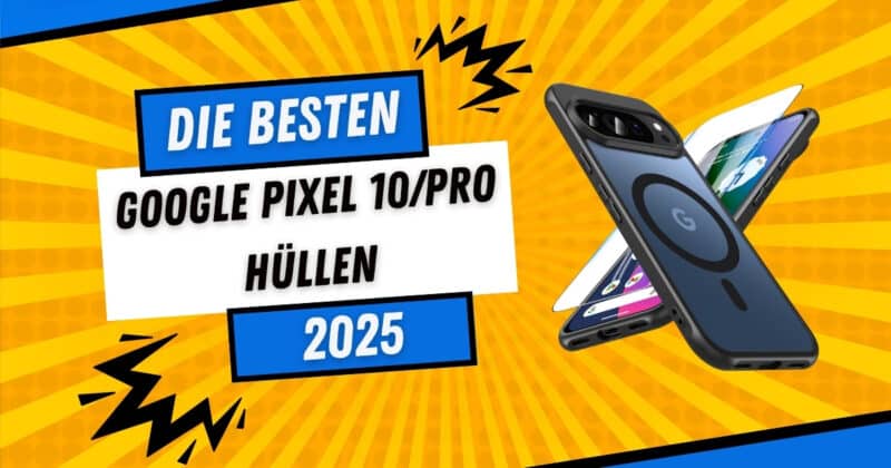 Google Pixel 10 Hüllen Test 2025 – grafisches Beitragsbild mit Pixel 10/Pro in Magnet-Case (MagSafe-Ring) vor gelbem Hintergrund, Text: Die besten Google Pixel 10/Pro Hüllen.