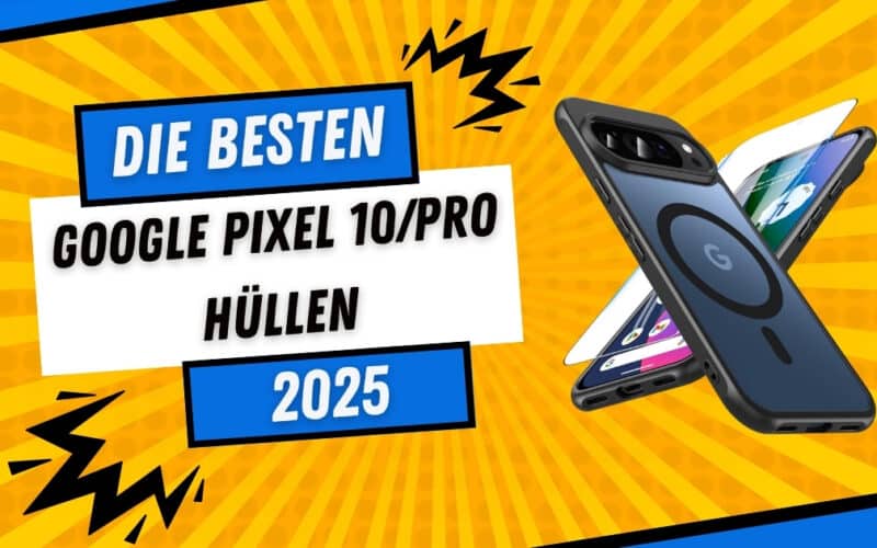 Google Pixel 10 Hüllen Test 2025 – grafisches Beitragsbild mit Pixel 10/Pro in Magnet-Case (MagSafe-Ring) vor gelbem Hintergrund, Text: Die besten Google Pixel 10/Pro Hüllen.