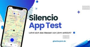 Smartphone mit geöffneter Silencio App zeigt farbige Lärmkarte von Europa, daneben Text „Silencio App Test – Lohnt sich das Messen von Lärm wirklich?“