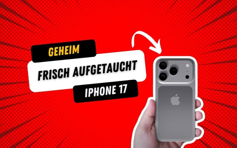 Geheimer Leak: iPhone 17 Pro in Händen – rote Comic-Hintergrundgrafik mit Schriftzug ‚GEHEIM FRISCH AUFGETAUCHT IPHONE 17