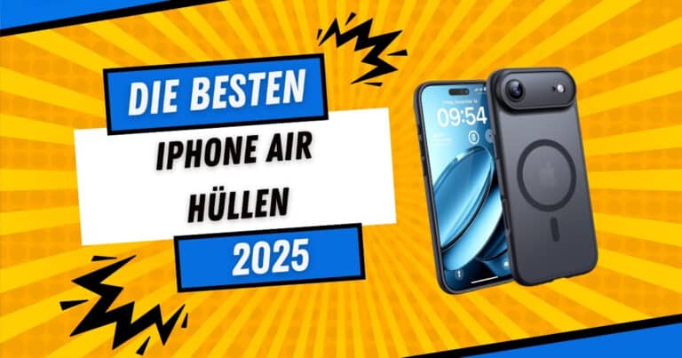 Die besten iPhone Air Hüllen 2025 im Test – Schutz, MagSafe-Kompatibilität und stylisches Design für dein Smartphone.