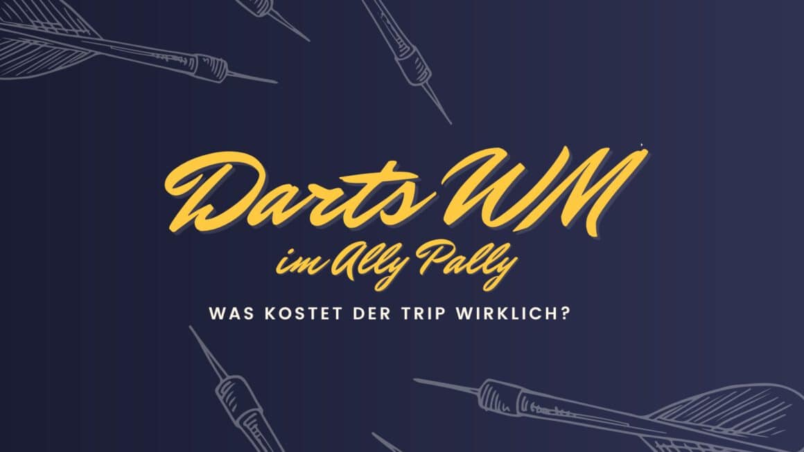 Darts WM im Ally Pally Kosten Guide - Illustration mit Darts, goldene Schrift auf dunklem Hintergrund, Frage "Was kostet der Trip wirklich?"